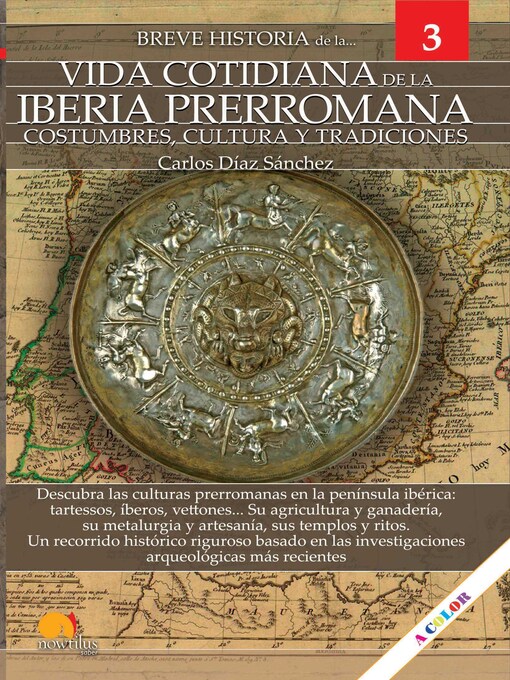 Title details for Breve historia de la vida cotidiana de la Iberia prerromana by Carlos Díaz Sánchez - Available